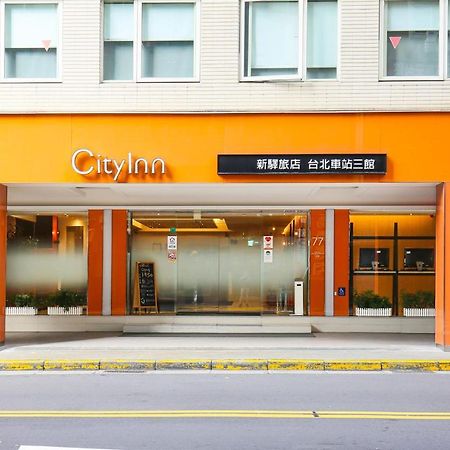 Cityinn Hotel Taipei Station Branch III Экстерьер фото